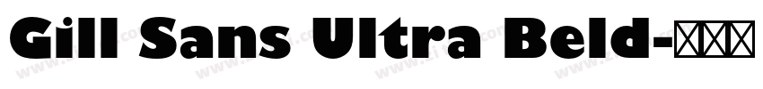 Gill Sans Ultra Beld字体转换